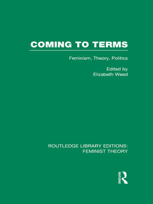 cover image of Coming to Terms (RLE Feminist Theory)